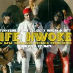 Ife Nwoke by Funnybone ft Umu Obiligbo Duncan Mighty