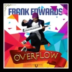 Frank Edwards – Odogwu