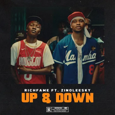 RICHFAME – Up and down Ft. Zinoleesky