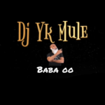 dj yk mule baba oo