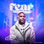 OluwaBeevee Fear Woman