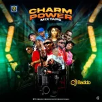 DJ Baddo – Charm Power Mix (Mixtape)