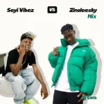 DJ CORA – Zinoleesky And Seyi Vibez Mixtape