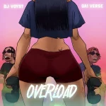 Overload Song by DJ Voyst Ft. Dai Verse