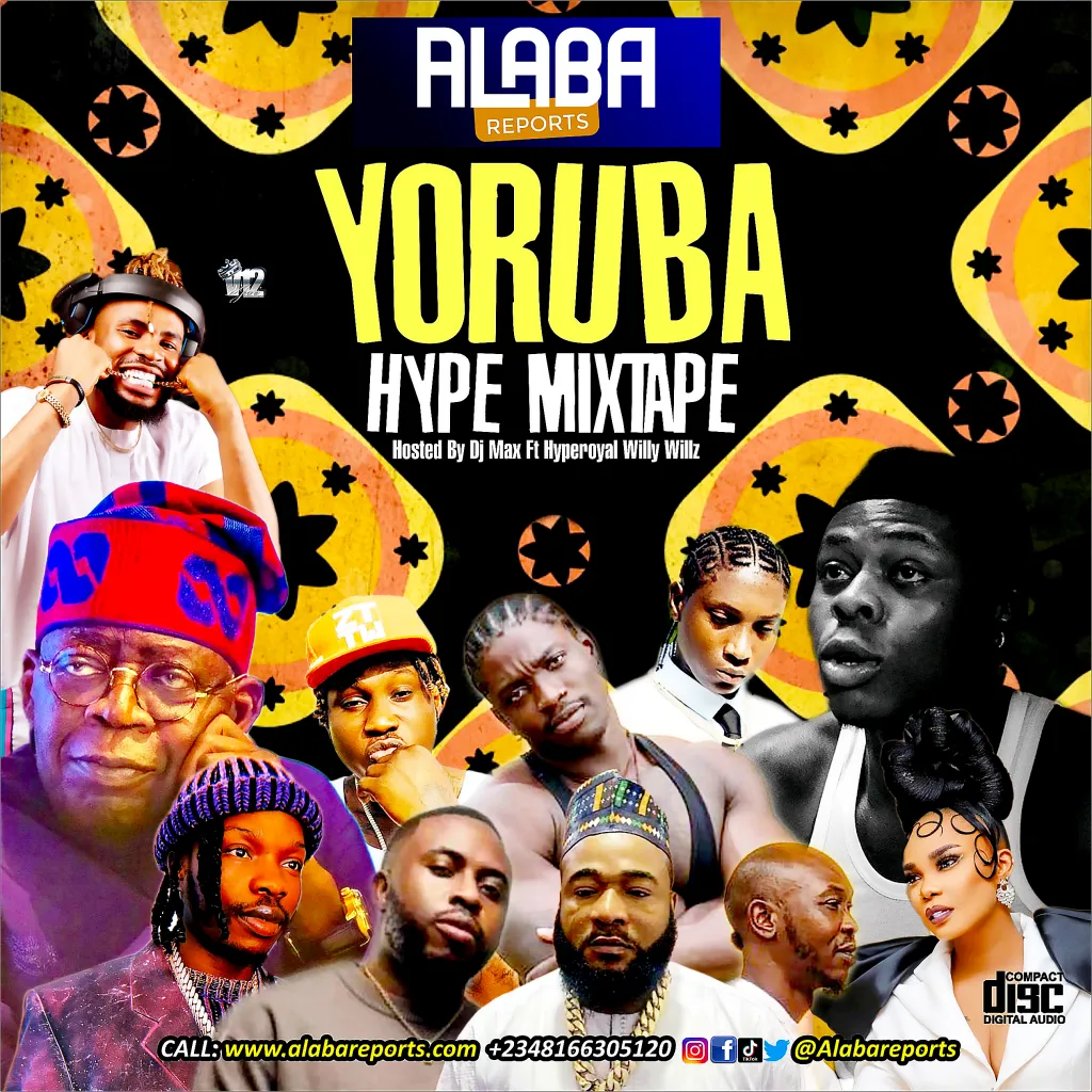 Alabareports Promotions – Yoruba Hype Mixtape Ft. DJ Max & Hypeman Willy Willz