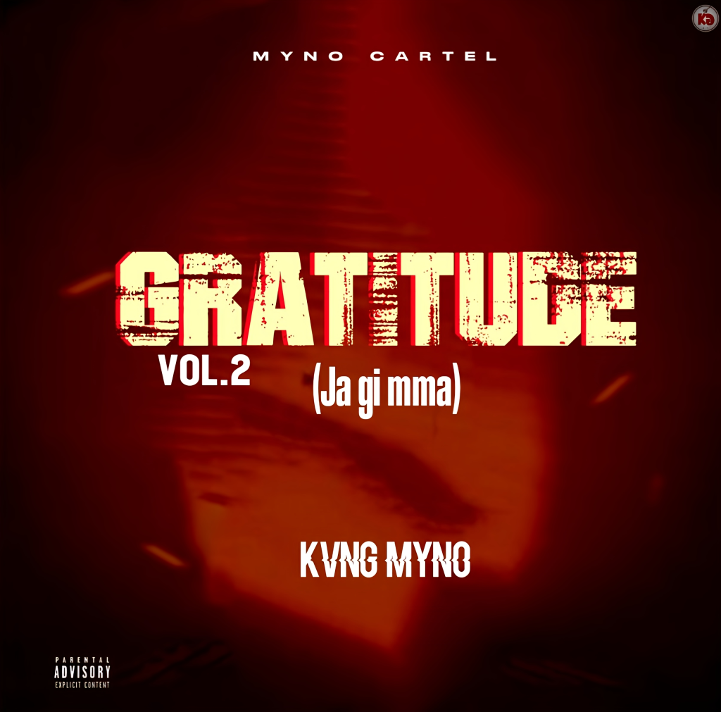 Kvng Myno Gratitude Vol 2 Ja Gi Mma (1)