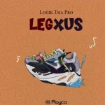 Logik Tha Pro – Legxus