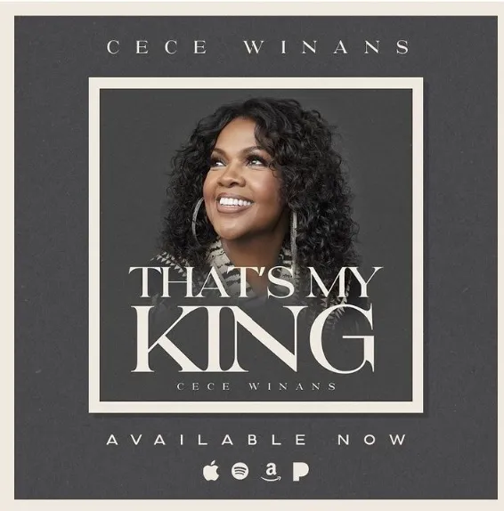 Cece Winans – That’s My King