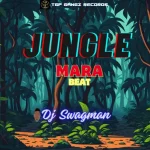 DJ Swagman – Jungle Mara Beat