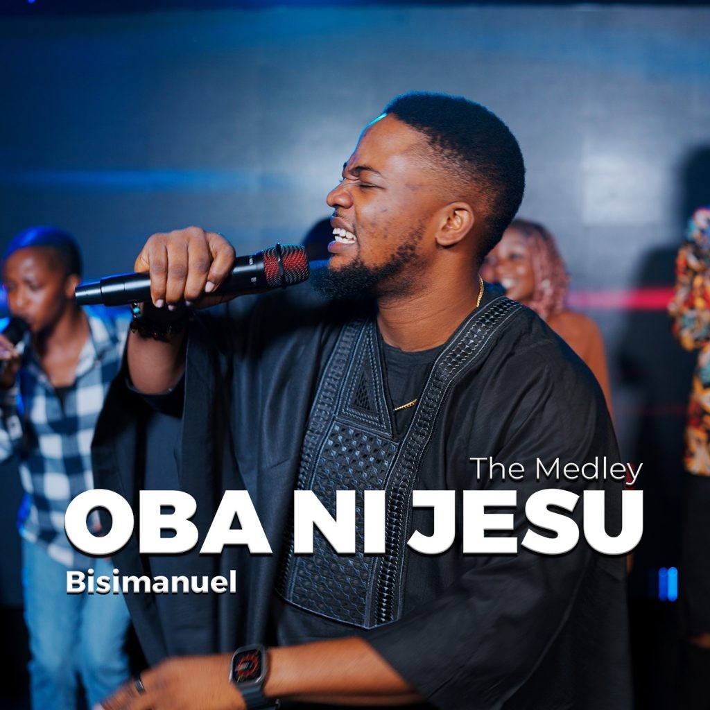 Bisimanuel Oba Ni Jesu (The Medley) Ft. BMC