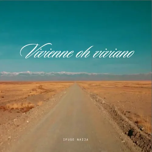 Ifuse Naija – Vivian Viviano Makossa