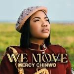Mercy Chinwo We Move 1024x1024