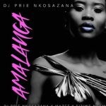 DJ Prie Nkosazana – Amalanga Ft Mazet Siziwe Ngema (1)
