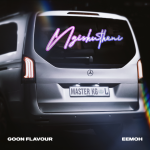 Goon Flavour – Ngishutheni Ft. Master KG Eemoh