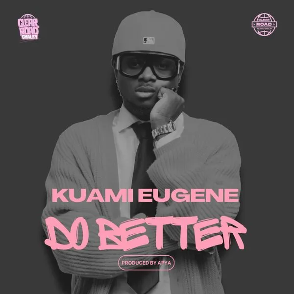 Kuami Eugene – Do Better