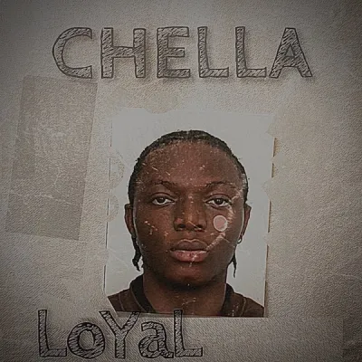 Chella – Loyal