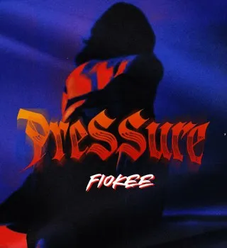Fiokee – Pressure