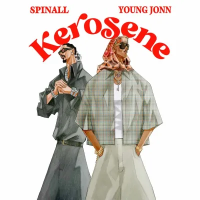 Spinall – Kerosene