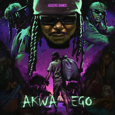 Aguero Banks – Akwa Ego
