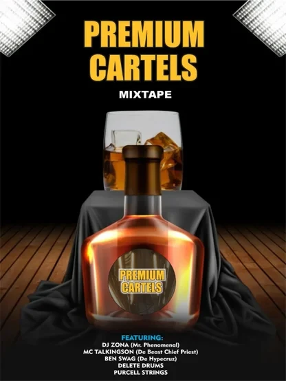 DJ Zona – Premium Cartels Mixtape Ft. MC Talkingson, Ben Swag, Delete Drums &Parcell Strings