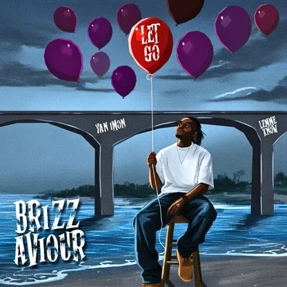 Brizz Aviour – Let Go