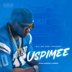 Khaligraph Jones – Uspimee