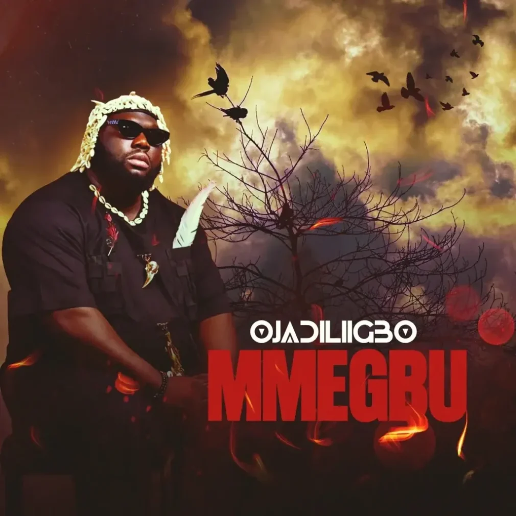 Ojadiligbo – Mmegbu